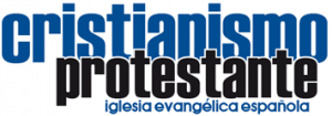 Cristianismo Protestante | Iglesia Evangélica Española