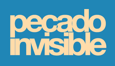 pecado invisible